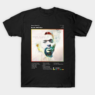 Gary Clark Jr. - Blak and Blu Tracklist Album T-Shirt